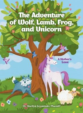 The Adventure of Wolf, Lamb, Frog, and Unicorn