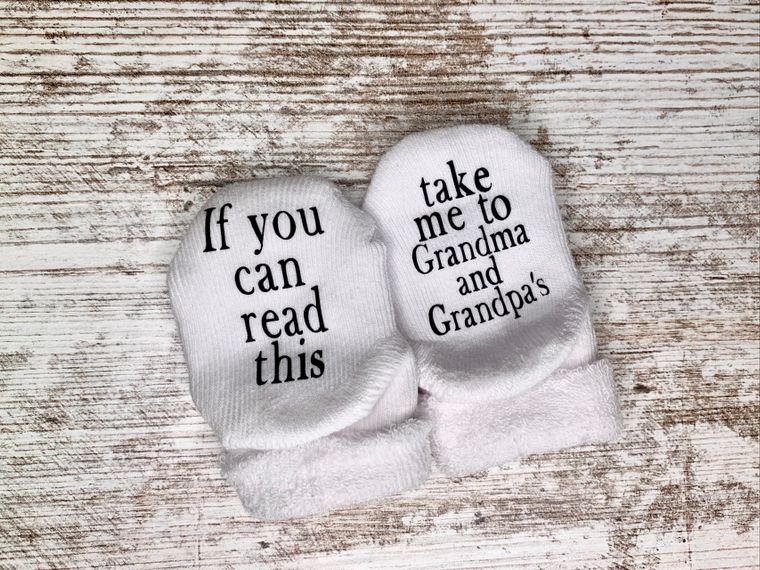 Baby Socks - If you can read this, Take me to Grandma and Grandpa's