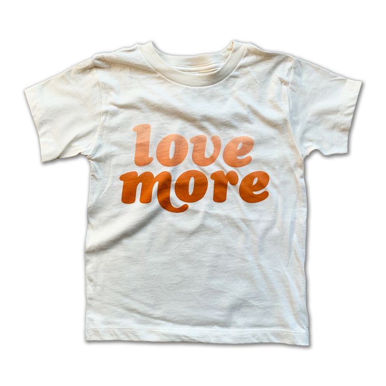 Love More Tee