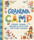 Cottage Door Press - Grandma Camp Treasury Book with Stories, Songs & Activities