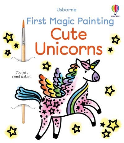HarperCollins - First Magic Painting Cute Unicorns : Usborne