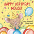 HarperCollins - Happy Birthday, Mouse! : Laura Numeroff
