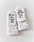 Dorothy’s Reason - Bring My Mom Tacos Baby Socks | Baby Items | Taco Items: 0-6mo