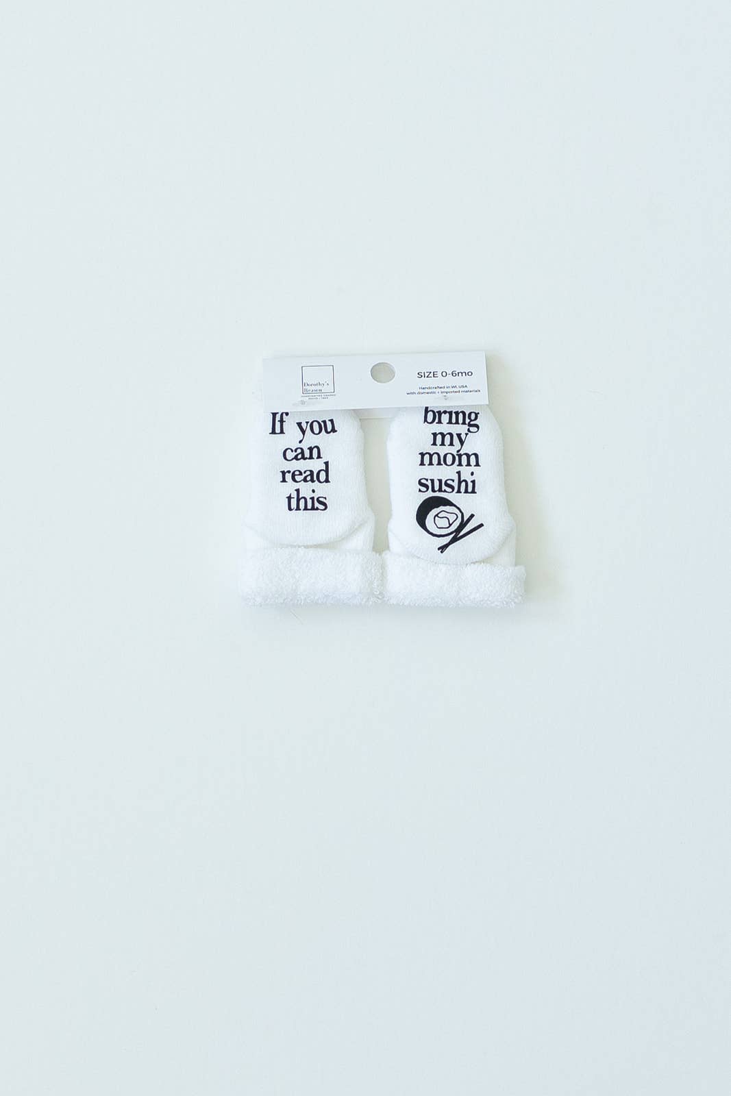 If You Can Read This Bring my Mom Sushi Baby Socks | Food: 6-18mo