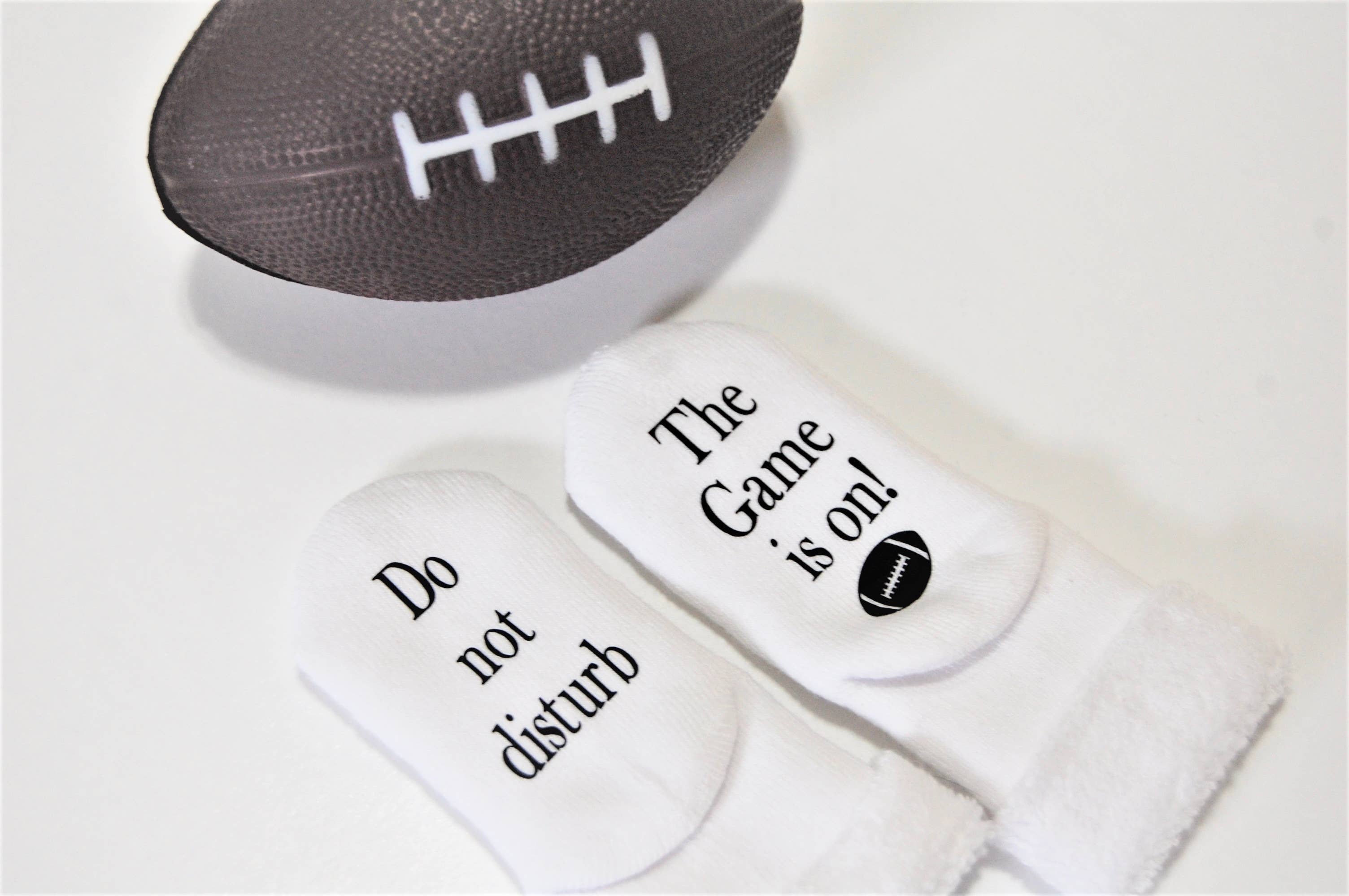 Dorothy’s Reason - Do Not Disturb The Game is on Football Baby Socks | Sports: 6-18mo