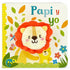 Papi y Yo / Daddy and Me (Spanish Edition)