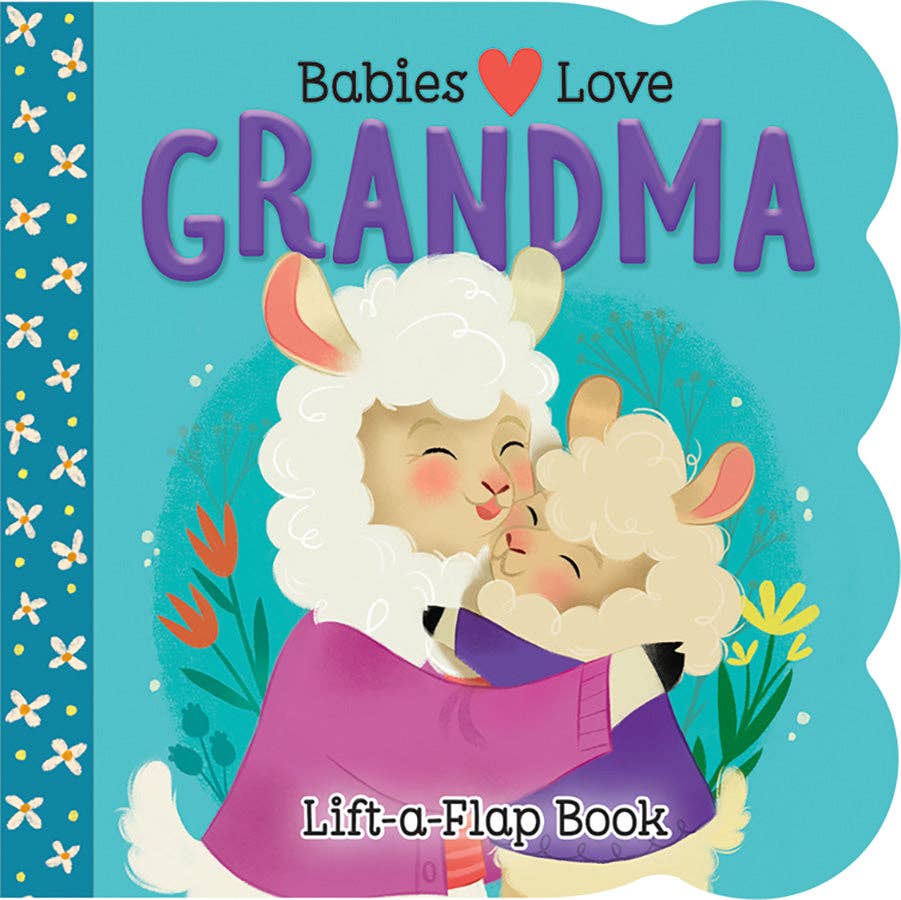 Cottage Door Press - Babies Love Grandma Lift-a-Flap Board Book
