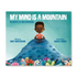My Mind is a Mountain (Bilingual: English and Spanish)
