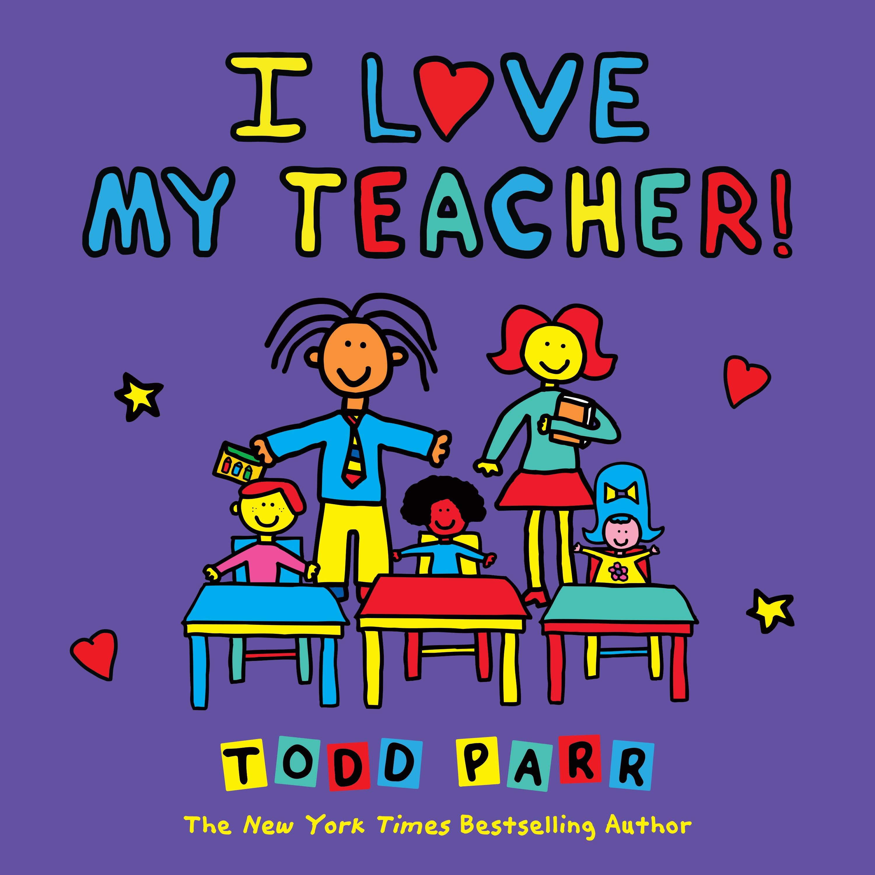 Hachette Book Group - I Love My Teacher!
