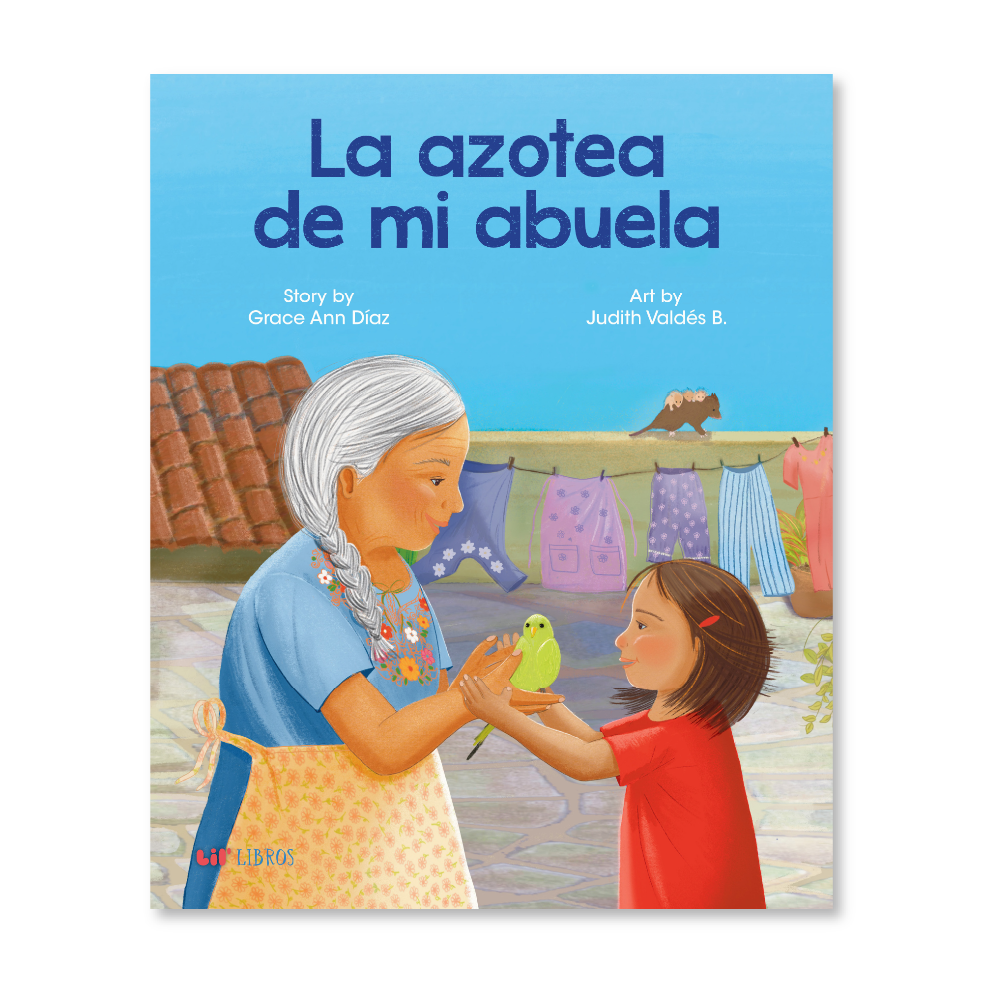 La azotea de mi abuela (Bilingual: English and Spanish)