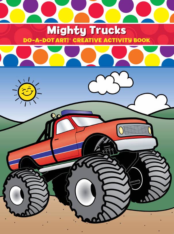 Do A Dot Art - Do A Dot Art! Mighty Trucks – Coloring Activity Book