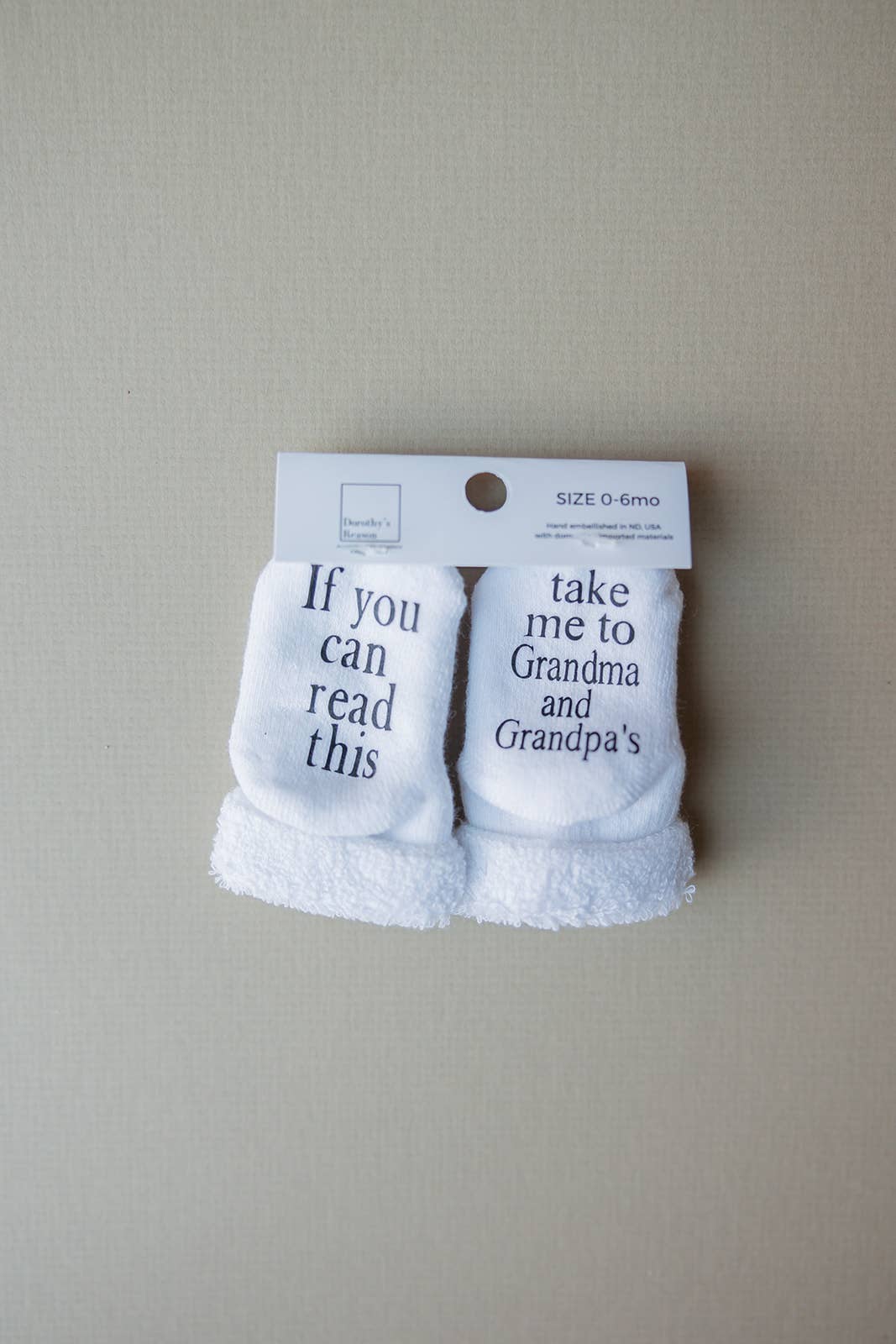 Dorothy’s Reason - Take Me to Grandma and Grandpas Baby Socks | Grandparents: 6-18mo