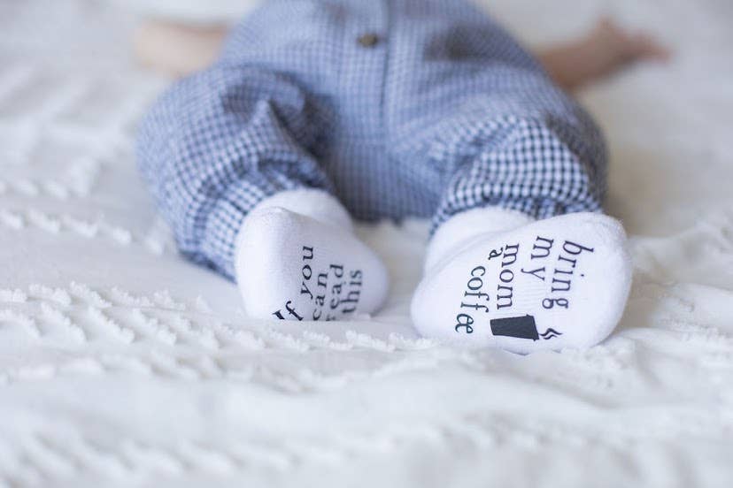 Dorothy’s Reason - If you can read this Bring My Mom a Coffee® Baby Socks Gifts: 0-6mo