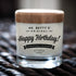 Happy Birthday! - You're Officially an Old Bitch Soy Candle