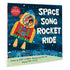 Space Song Rocket Ride