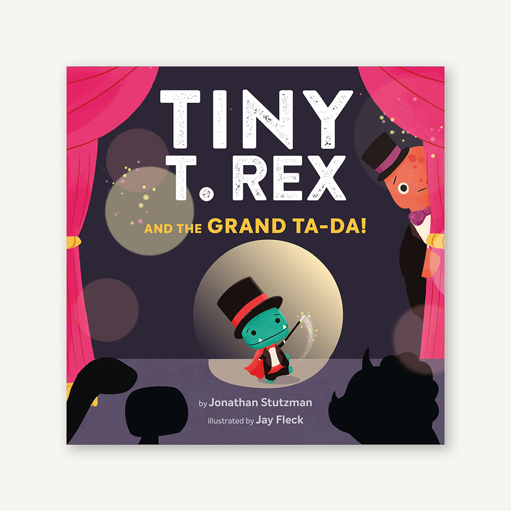 Tiny T Rex and the Grand Ta-Da!