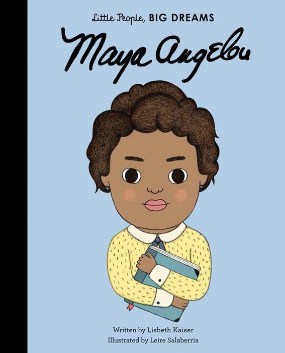 Little People, Big Dreams - Maya Angelou Hardcover Book